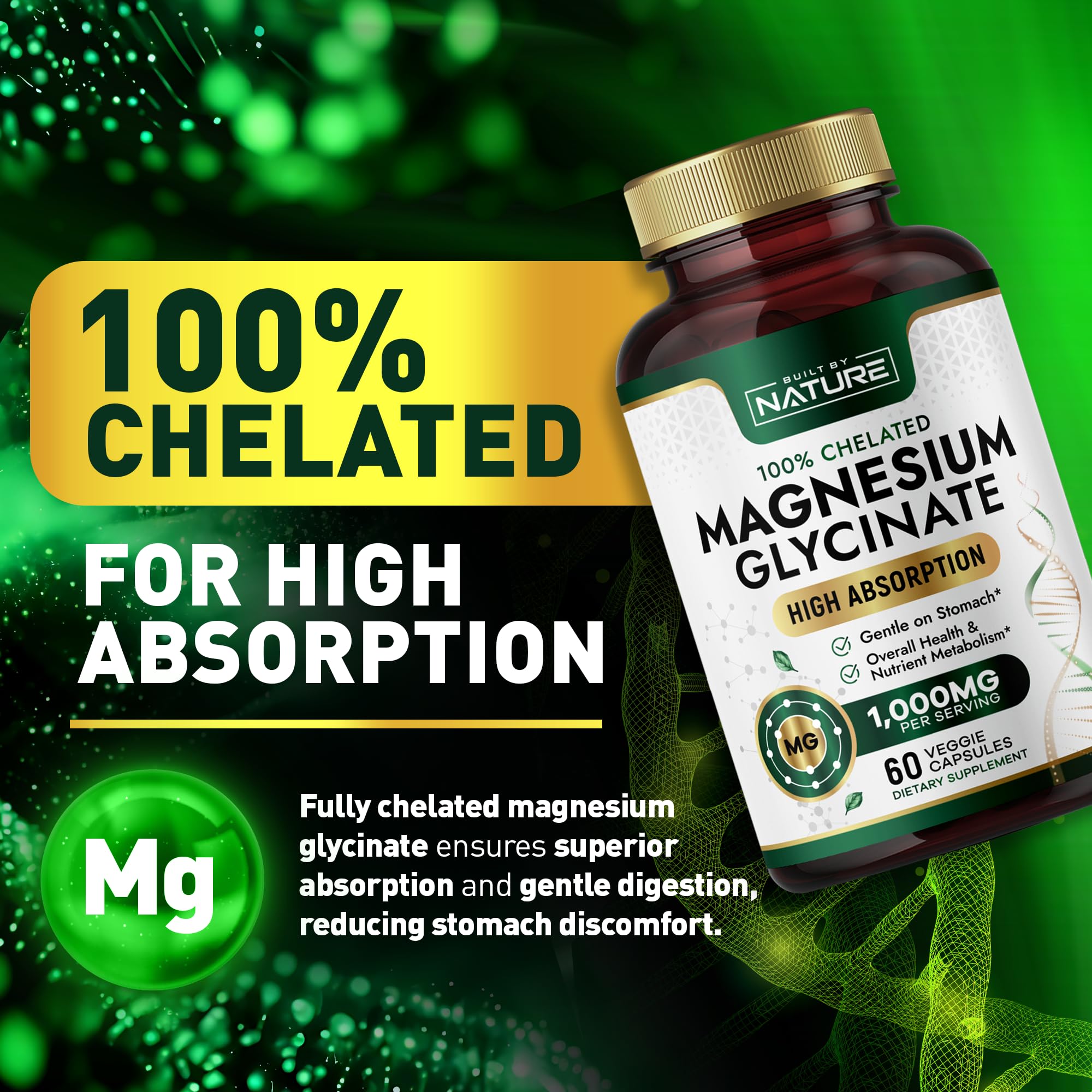 Built By Nature Magnesium Glycinate 1000mg – High Absorption Magnesium Supplement – 100% Chelated, Gentle on Stomach - Muscle, Heart, Bone & Relaxation Support - Non-GMO, Vegan