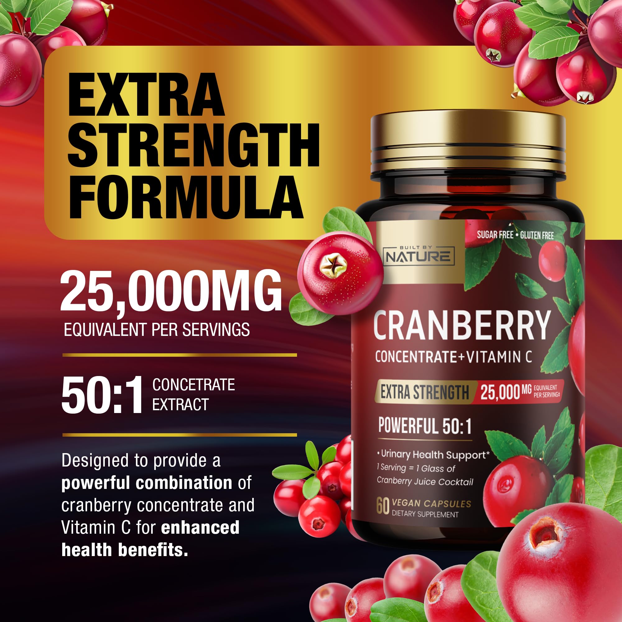 Built by Nature Cranberry Pills 25,000mg - Extra Strength 50:1 Concentrate Extract with Vitamin C - Urinary Tract Health Supplement for Women - Non-GMO, Sugar Free, Vegan - 60 Capsules