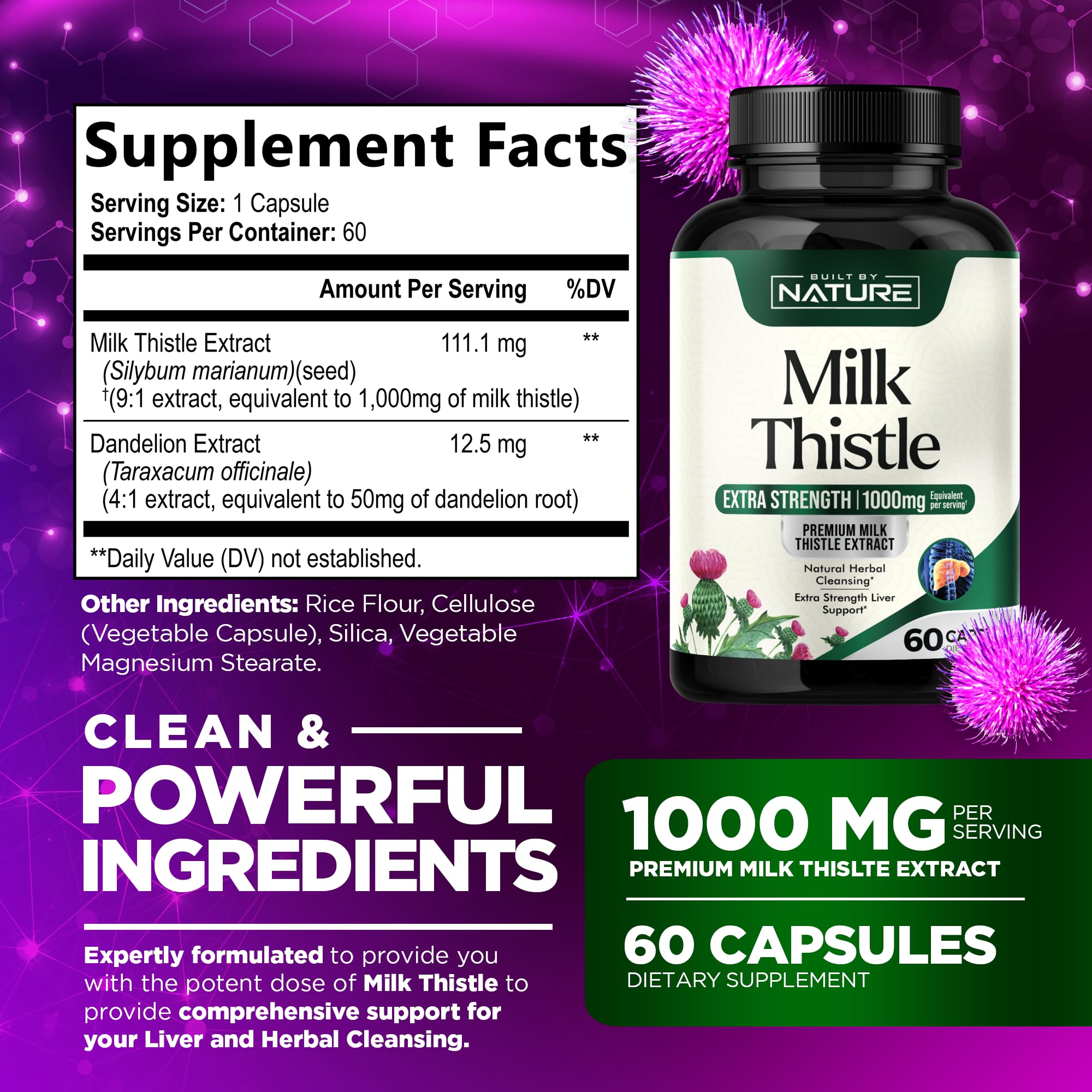 Built by Nature Milk Thistle 1000mg - Liver Detox Supplement with Silymarin Extract & Dandelion Root – Gentle Herbal Liver Cleanse for Men & Women - Liver Health Support - Non-GMO